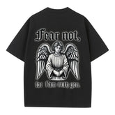 Fear Not For I Am With You Angel Tee