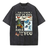 For I Know The Plans I Have For You Christian Washed T-Shirt