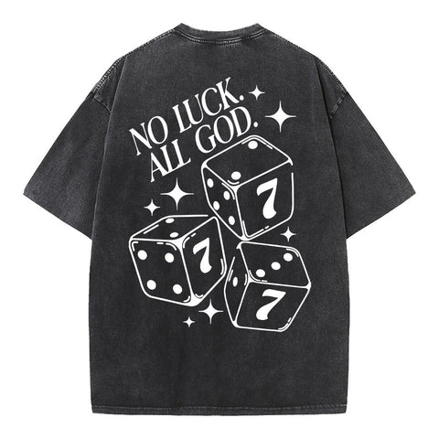 No Luck All God Christian Washed T-Shirt
