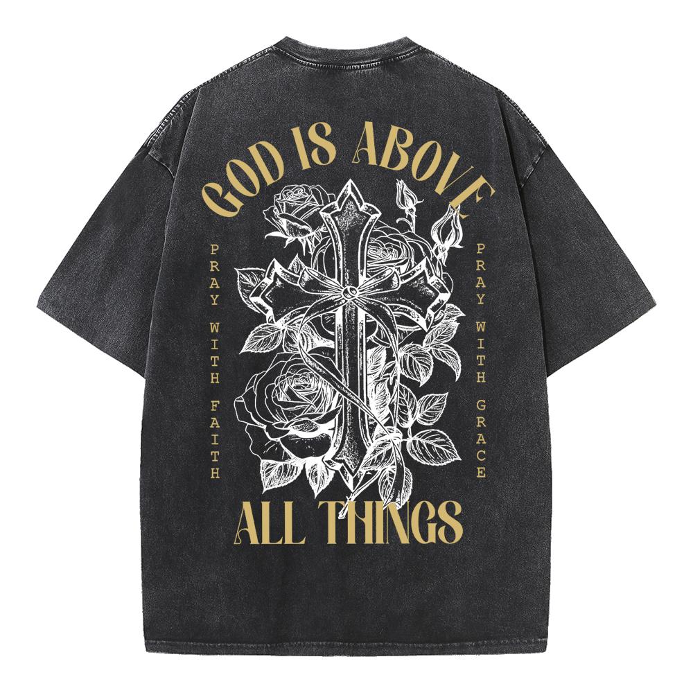 God Is Above All Things Oversized Graphic Tee