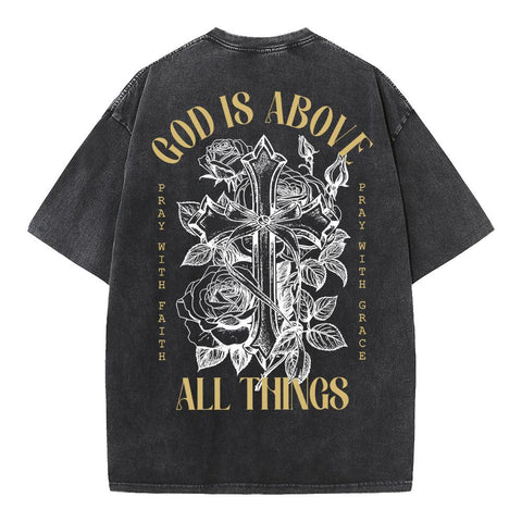 God Is Above All Things Oversized Graphic Tee