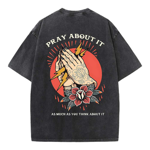 Pray About It Chrsitian Washed T-Shirt