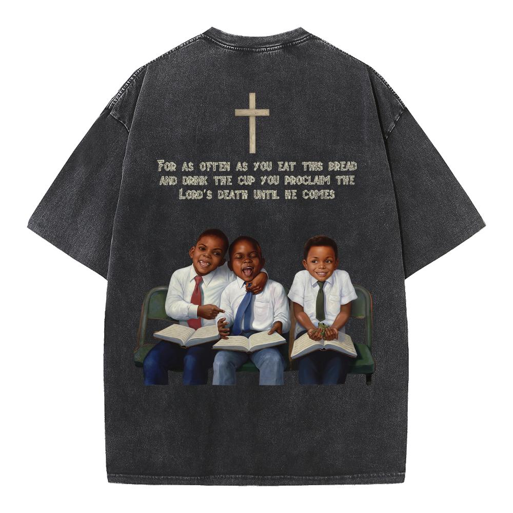 Proclaim the Lord's Death Communion Oversized Tee