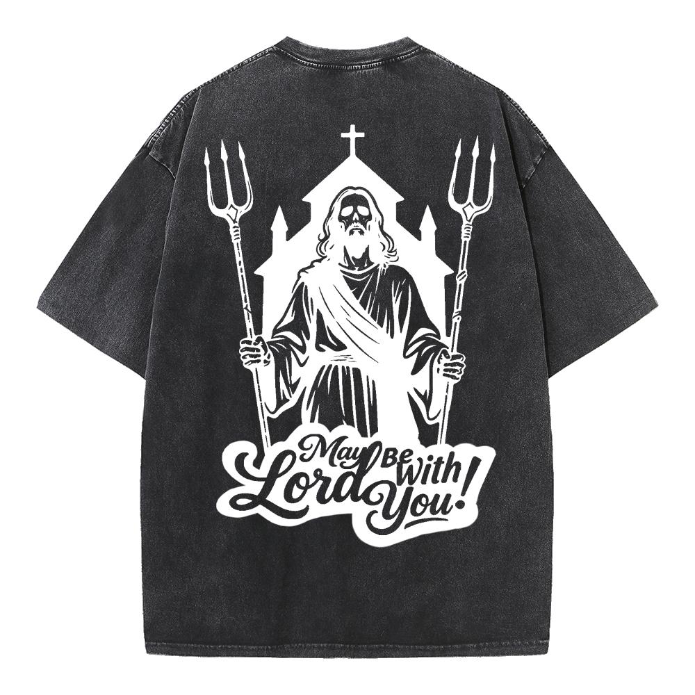 May Lord Be With You Oversized Graphic Tee