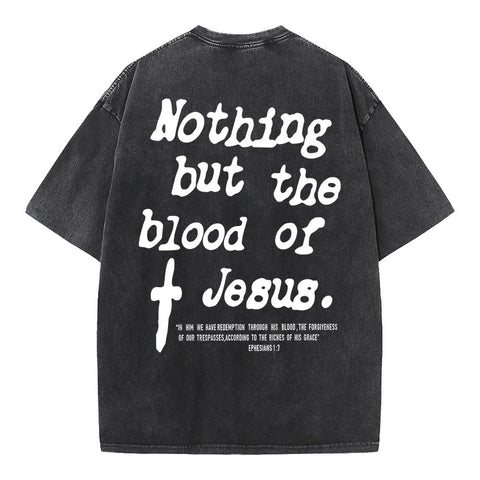 Nothing But the Blood Oversized Vintage Tee