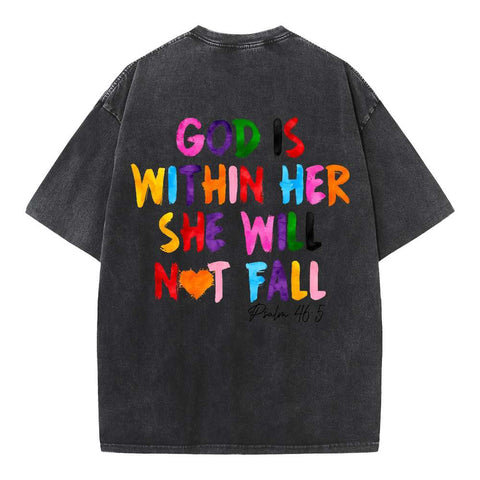 God Is Within Her She Will Not Fall Chrsitian Washed T-Shirt