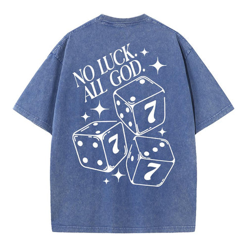 No Luck All God Christian Washed T-Shirt