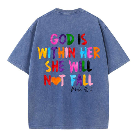God Is Within Her She Will Not Fall Chrsitian Washed T-Shirt