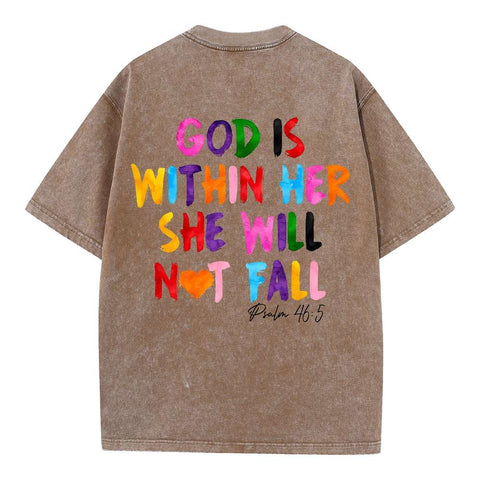 God Is Within Her She Will Not Fall Chrsitian Washed T-Shirt