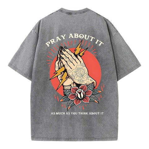 Pray About It Chrsitian Washed T-Shirt