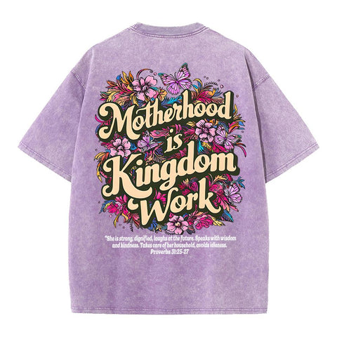 Motherhood Is Kingdom Work Christian Washed T-Shirt