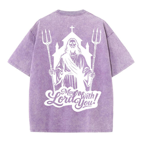 May Lord Be With You Oversized Graphic Tee