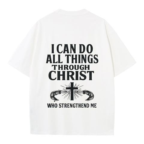 I Can Do All Things Through Christ Tee