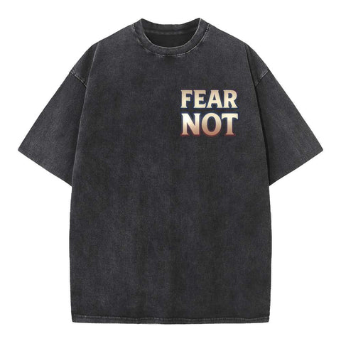 Fear Not Oversized Vintage Streetwear Tee