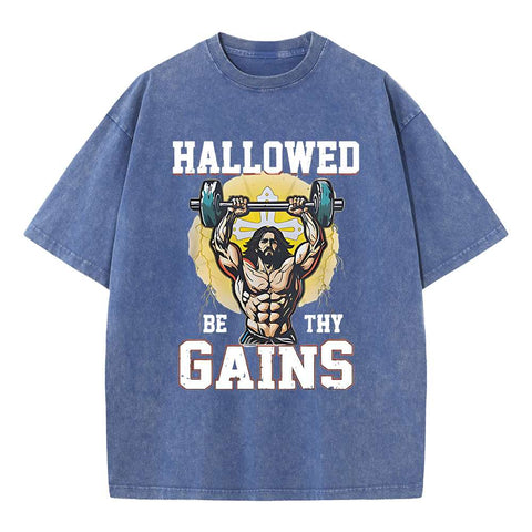 Hallowed Be The Gains Christian Washed T-Shirt