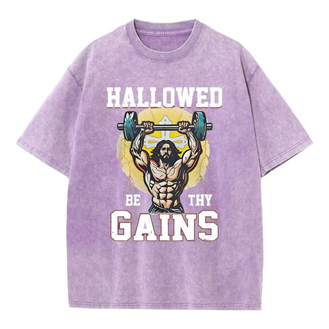 Hallowed Be The Gains Christian Washed T-Shirt