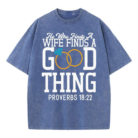 He Who Finds A Wife Finds A Good Thing Christian Couple T-Shirt