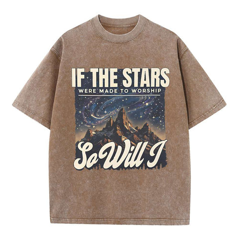 If The Stars Were Made To Worship Christian Washed T-Shirt