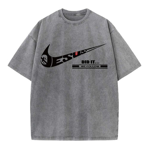 Jesus Did It We Follow Oversized Denim Tee