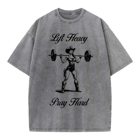 Lift Heavy Pray Hard Christian Washed T-Shirt