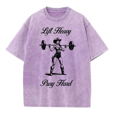 Lift Heavy Pray Hard Christian Washed T-Shirt