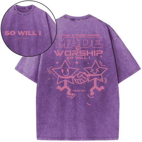 If The Stars Were Made To Worship Christian Washed T-Shirt