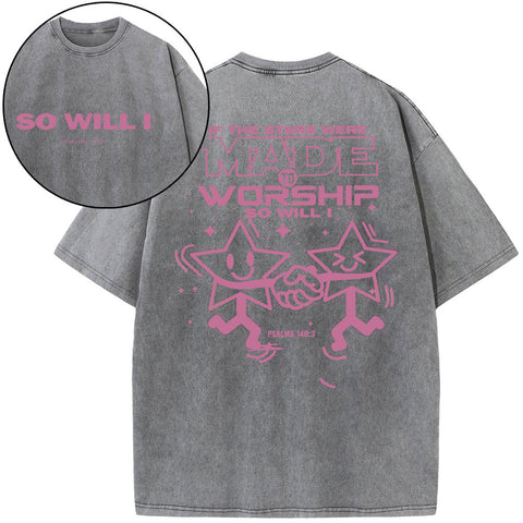 If The Stars Were Made To Worship Christian Washed T-Shirt